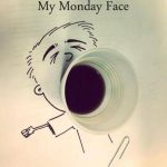 my Monday